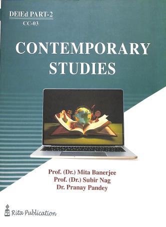 Book cover number 1 for Contemporary Studies DElEd Part 2 (CC-03) written by Subir Nag, Pranay Pandey, Mita Banerjee published by Rita Publication