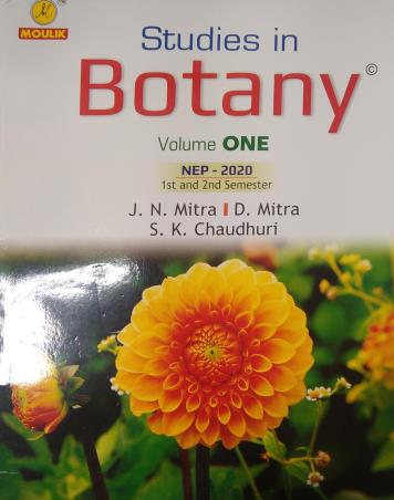 Book cover number 1 for Studies In Botany Volume 1 Semester 1 & 2 (NEP 2020) written by D. Mitra, J. N. Mitra, S. K. Chaudhuri published by Moulik Library