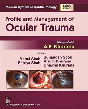 Book cover number 1 for Profile And Management Of Ocular Trauma (Mso Series) written by A. K. Khurana published by CBS Publishers & Distributors Pvt. Ltd.