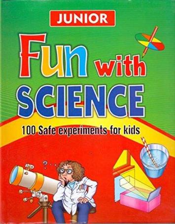 Book cover number 1 for Junior Fun With Science (100 Safe Experiments For Kids) Green written by NA published by The Book Paradise