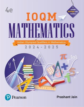 Book cover number 1 for IOQM Mathematics : Indian Olympiad Qualifiers In Mathematics (2024-2025) written by Prashant Jain published by Pearson Education