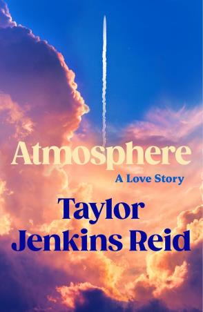 Book cover number 1 for Atmosphere A Love Story written by Taylor Jenkins Reid published by Hutchinson
