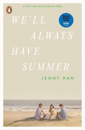 Book cover number 1 for We'll Always Have Summer written by Jenny Han published by Penguin Books