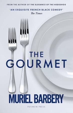 Book cover number 1 for The Gourmet written by Muriel Barbery published by Pushkin Press
