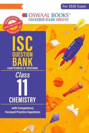 Book cover number 1 for Oswaal ISC Question Bank Class 11 Chemistry (For 2026 Exam) written by NA published by Oswaal Books