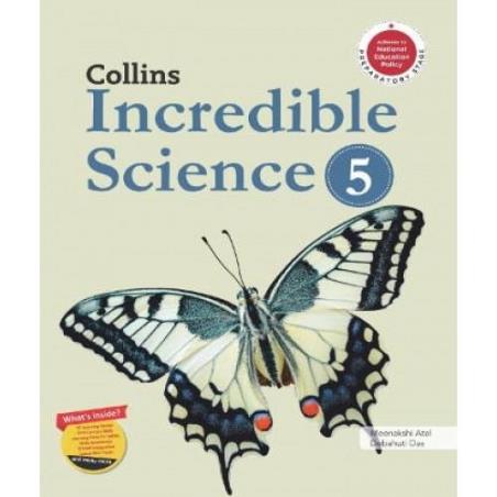 Book cover number 1 for Collins Incredible Science 5 (NEP) Prearatory Stage written by Meenakshi Atal, Debahuti Das published by Harper Collins Publishers