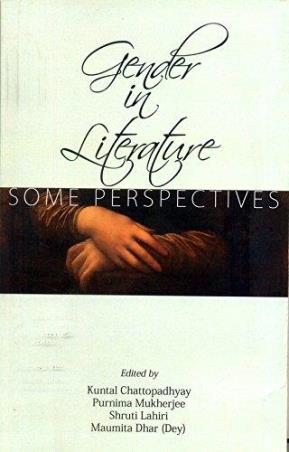 Book cover number 1 for Gender In Literature : Some Perspectives written by Kuntal Chattopadhyay, Maumita Dhar Dey, Purnima Mukherjee, Shruti Lahiri published by Avenel Press