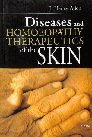 Book cover number 1 for Diseases And Homoeopathy Therapeutics Of The Skin written by Henry Allen published by B. Jain Publishers (P) Ltd.