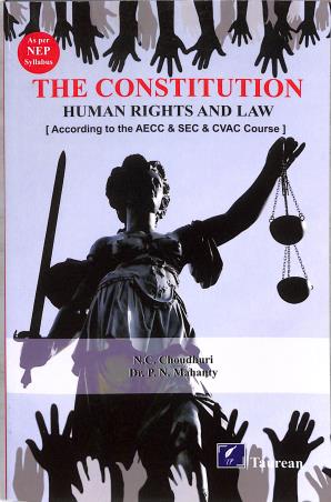 Book cover number 1 for The Constitution Human Rights And Law (NEP) written by N. C. Choudhuri, P. N. Mahanty published by Taurean Publications