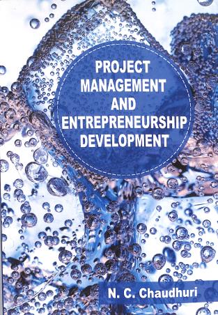 Book cover number 1 for Project Management And Entrepreneurship Development written by N. C. Choudhuri published by Ocean Publishing House