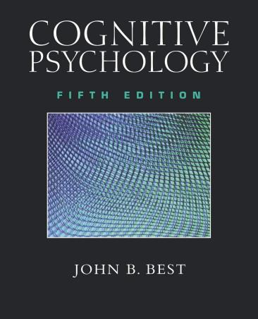Book cover number 1 for Cognitive Psychology written by John B Best published by John Wiley & Sons