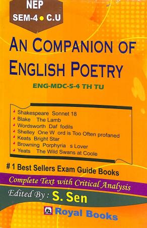 Book cover number 1 for An Companion Of English Poetry (ENG MDC 5-4 TH TU) C. U. Semester 4 (NEP) written by S. Sen published by Royal Books