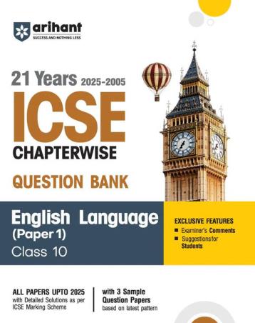 Book cover number 1 for 21 Years (2025-2005) Chapterwise Topicwise Question Bank ICSE English Language Paper1 Class 10 written by Sristhi Agarwal published by Arihant Prakashan