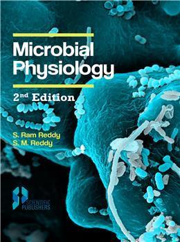 Book cover number 1 for Microbial Physiology written by S. M. Reddy, S. Ram Reddy published by Scientific Publishers