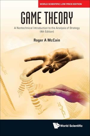 Book cover number 1 for Game Theory : A Nontechnical Introduction To The Analysis Of Strategy written by Roger A McCain published by World Scientific