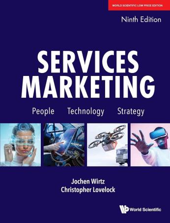 Book cover number 1 for Services Marketing People, Technology, Strategy written by Christopher Lovelock, Jochen Wirtz published by World Scientific