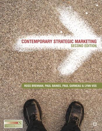 Book cover number 1 for Contemporary Strategic Marketing written by Paul Baines, Ross Brennan, Paul Garneau, Lynn Vos published by Palgrave Macmillan