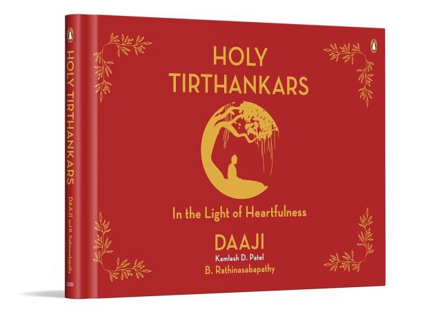 Book cover number 1 for Holy Tirthankars : In The Light Of Heartfulness written by Kamlesh D. Patel, B. Rathinasabapathy published by Penguin Books
