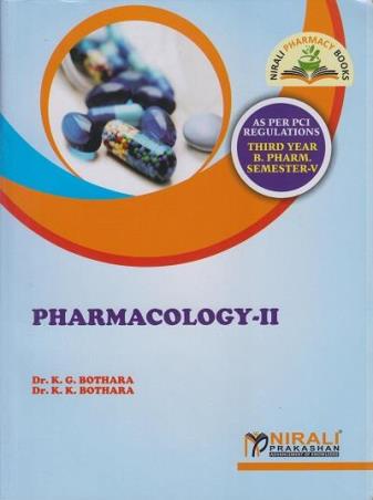 Book cover number 1 for Pharmacology-2 (Third Year B. Pharm. Semester-5) written by K. G. Bothara, K. K. Bothara published by Nirali Prakashan
