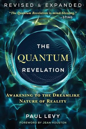 Book cover number 1 for Quantum Revelation written by Paul Levy published by Park Street Press