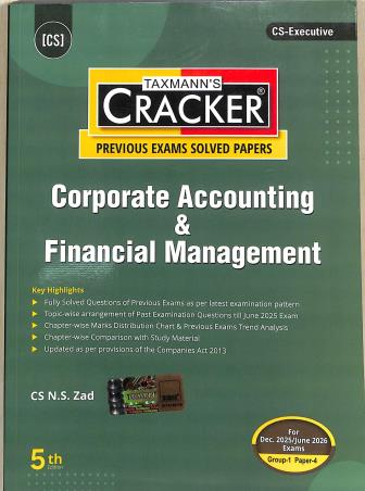 Book cover number 1 for Taxmann's Cracker Corporate Accounting & Financial Management (Dec 2025 / June 2026 Exams) written by N. S. Zad published by Taxmann Publications Pvt. Ltd.