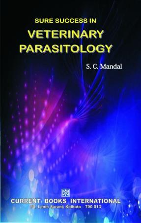 Book cover number 1 for Sure Success In Veterinary Parasitology written by S. C. Mandal published by Current Books International