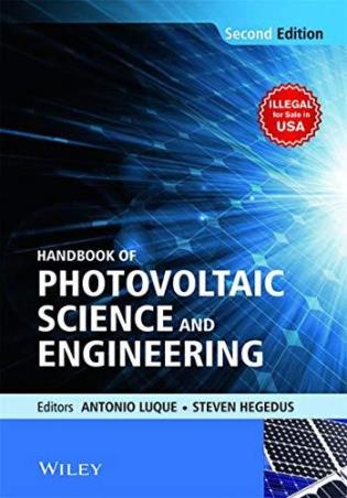 Book cover number 1 for Handbook Of Photovoltaic Science And Engineering written by Antonio Luque, Steven Hegedus published by Wiley