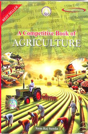 Book cover number 1 for A Competitive Book Of Agriculture (15th Eduition) written by Nem Raj Sunda published by Surahee Publications