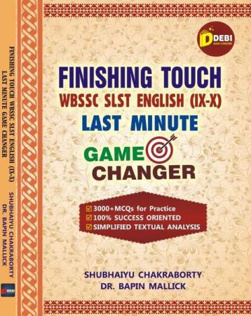 Book cover number 1 for Finishing Touch WBSSC SLST English (9-10) Last Minute Game Changer written by Shubhaiyu Chakraborty, Bapin Mallick published by Debi Book Concern