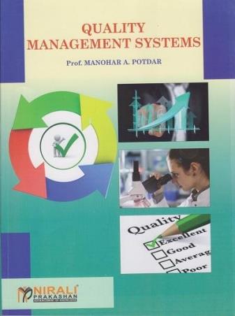 Book cover number 1 for Quality Management Systems written by Manohar A. Potdar published by Nirali Prakashan