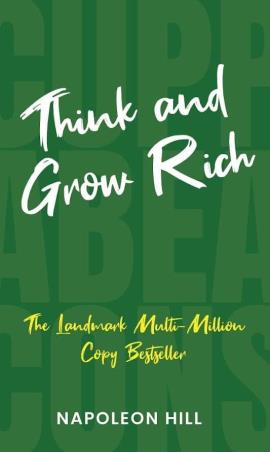Book cover number 1 for Think And Grow Rich written by Napoleon Hill published by The Browser