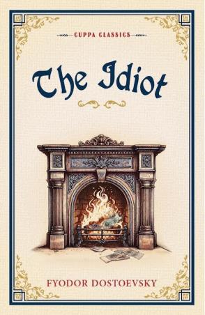 Book cover number 1 for The Idiot written by Fyodor Dostoevsky published by The Browser
