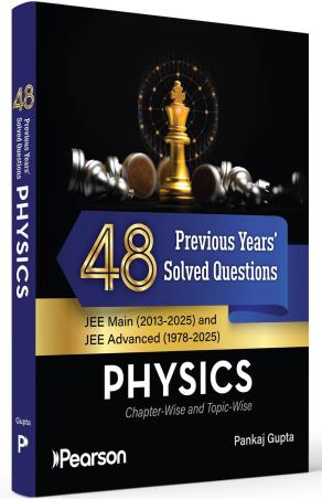 Book cover number 1 for 48 Previous Years' Solved Questions Physics written by Pankaj Gupta published by Pearson Education