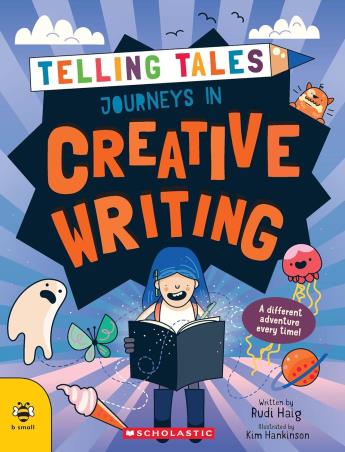Book cover number 1 for Telling Tales : Journeys In Creative Writing written by Rudi Haig published by B Small Publishing