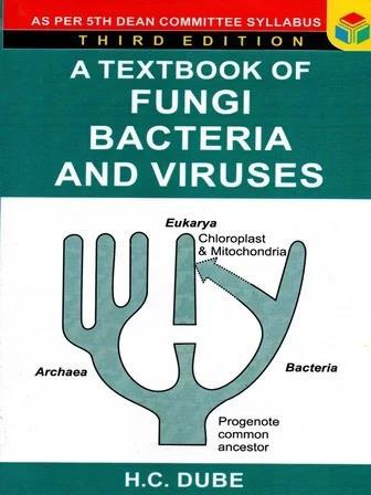 Book cover number 1 for A Textbook Of Fungi, Bacteria And Viruses written by H.C. Dube published by Agrobios (India)