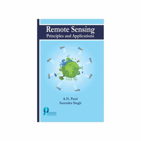 Book cover number 1 for Remote Sensing : Principles And Applications written by Surendra Singh, A.N. Patel published by Scientific Publishers