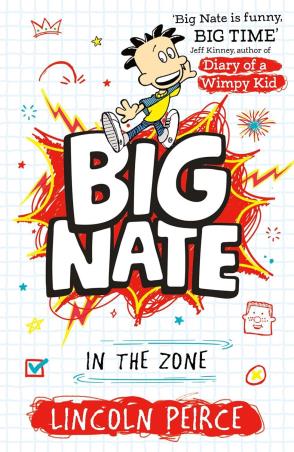 Book cover number 1 for Big Nate In The Zone written by Lincoln Peirce published by Harper Collins Publishers