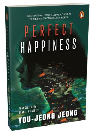 Book cover number 1 for Perfect Happiness written by You-Jeong Jeong published by Penguin Books