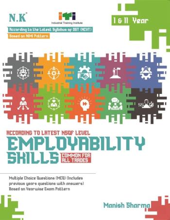 Book cover number 1 for Employability Skills 1 & 2 Year According To Latest NSQF Level written by Manish Sharma published by Neelkanth Publishers (P) Limited