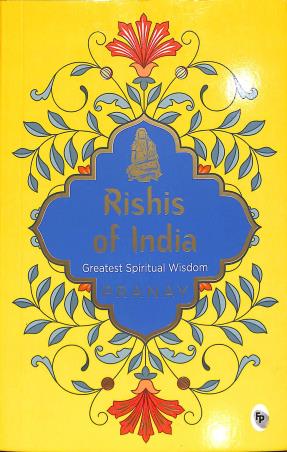 Book cover number 1 for Rishis Of India - Greatest Spiritual Wisdom written by Pranay published by Fingerprint Publishing