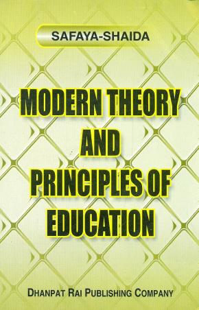 Book cover number 1 for Modern Theory And Principles Of Education written by Safaya-Shaida published by Dhanpat Rai Publishing Company (P) Ltd.