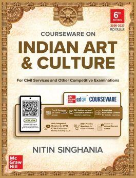 Book cover number 1 for Courseware On Indian Art & Culture written by Nitin Singhania published by McGraw Hill Education Private Limited
