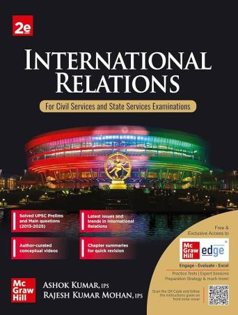Book cover number 1 for International Relations written by Ashok Kumar, Rajesh Kumar Mohan published by McGraw Hill Education Private Limited
