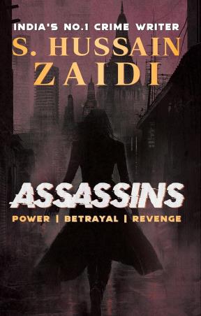 Book cover number 1 for Assassins written by S. Hussain Zaidi published by Simon & Schuster