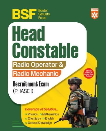 Book cover number 1 for BSF Head Constable Radio Operator & Radio Mechanic Recruitment Exam (Phase 1) written by Pradeep Srivastava, Sanjeev Dixit published by Arihant Publications (India) Limited