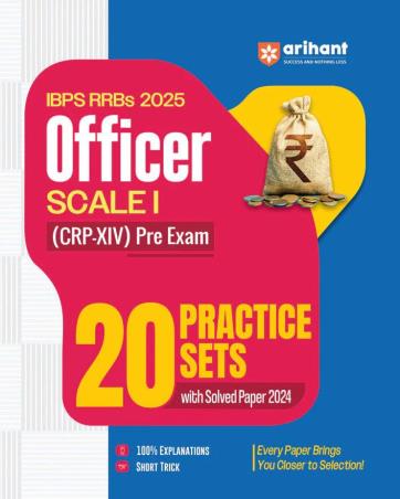 Book cover number 1 for IBPS RRBs 2025 Officer Scale 1 (CRP 14 ) Pre Exam 20 Practice Sets With Solved Paper 2024 written by Sanjeev Dixit, Sushil Singh published by Arihant Publications (India) Limited