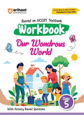 Book cover number 1 for Our Wondrous World Workbook Class 5 (Based On NCERT Textbook) written by Priya Prakash published by Arihant Prakashan