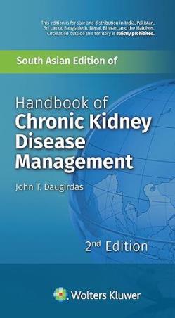 Book cover number 1 for Handbook of Chronic Kidney Disease Management (South Asian Edition) written by John T. Daugirdas published by Wolters Kluwer