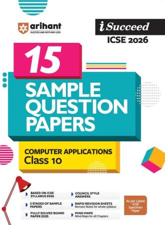 Book cover number 1 for I Succeed ICSE15 Sample Question Papers Computer Applications Class 10 (2026) written by Abhishek Sharma, Arpit Chauhan published by Arihant Prakashan