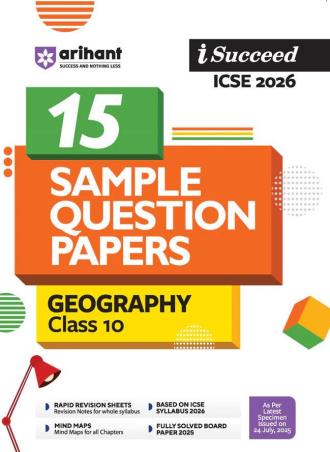Book cover number 1 for I Succeed ICSE15 Sample Question Papers Geography Class 10 (2026) written by Nazma Ansari, Manisha Rana published by Arihant Prakashan